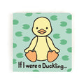 If I were a Duckling Board Book