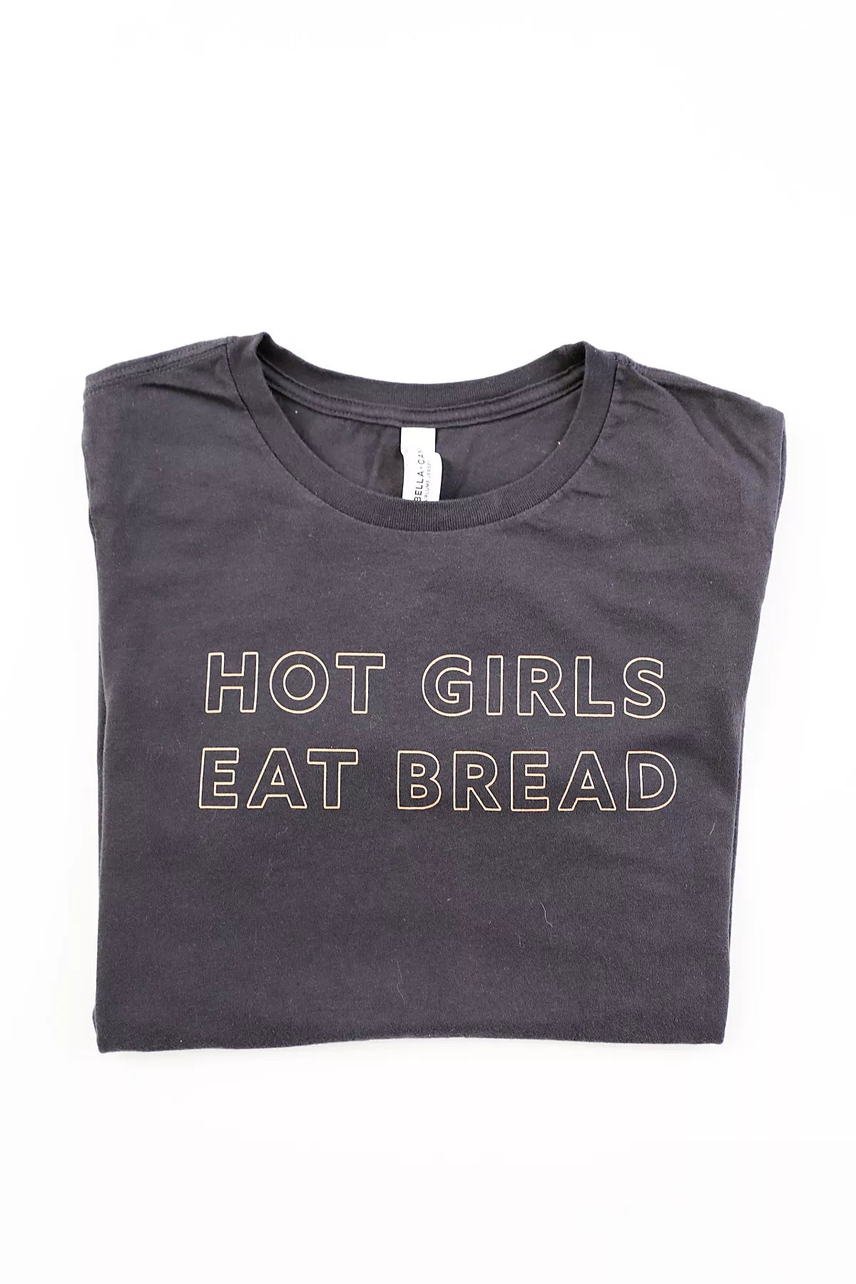 Overseasoned Hot Girls Eat Bread Tee